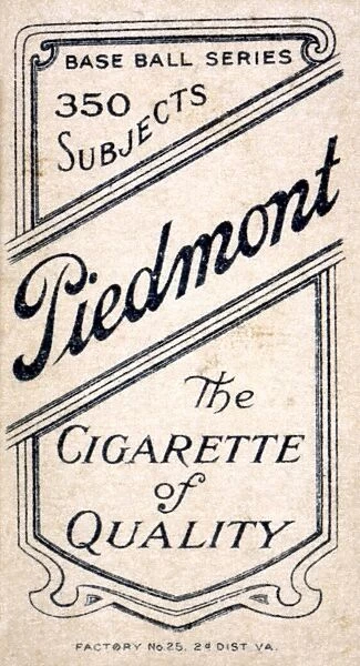 BASEBALL CARD, c1910. Reverse of an American baseball card, c1910, featuring an advertisement for Piedmont cigarettes