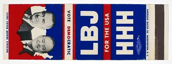 CAMPAIGN MATCHBOOK, 1964. Campaign matchbook for Democratic presidential nominee Lyndon B. Johnson and his running mate Hubert Humphrey