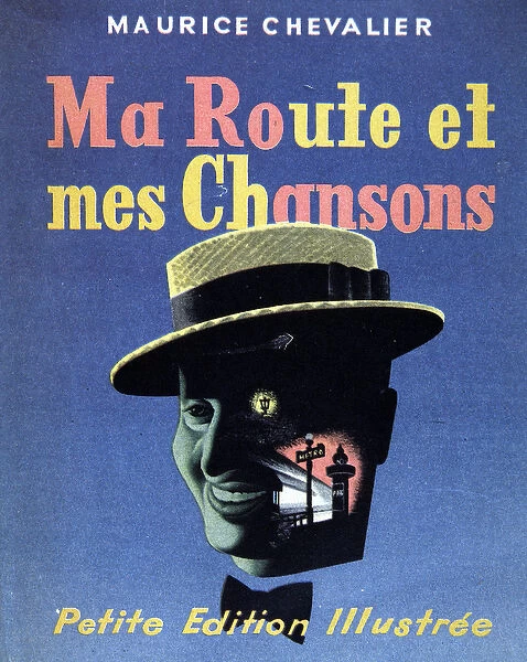 Cover of the book 'Ma route et mes chansons'by Maurice Chevalier