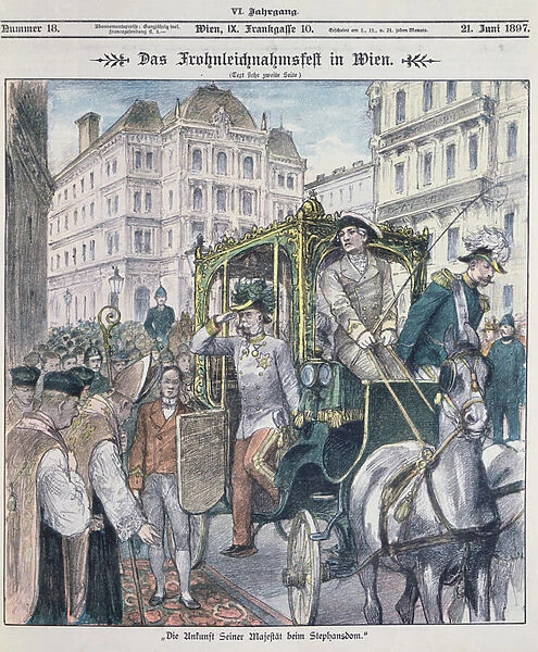 Emperor Franz Josef of Austria arriving at St. Stephans Cathedral, Vienna