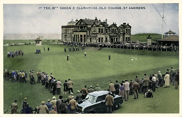 1st Tee, 18th Green & Clubhouse, Old Course, St. Andrews, c1955