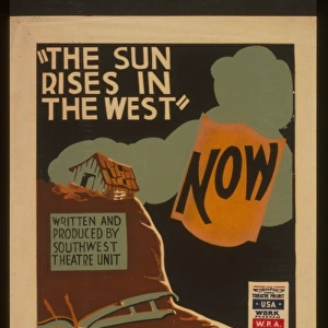 The sun rises in the west written and produced by Southwest