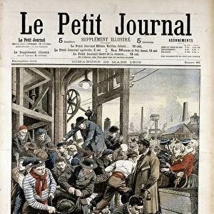 Coal mining accident: Courrieres Mines, Pas de Calais, France. From Le Petit Journal Paris March 1906