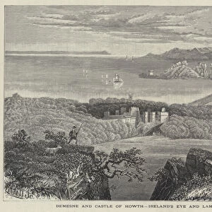 Demense and Castle of Howth, Irelands Eye and Lambay in the distance (engraving)
