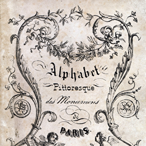 Frontispice of "Picturesque Alphabet des Monumens de Paris"c. 1840 (print)