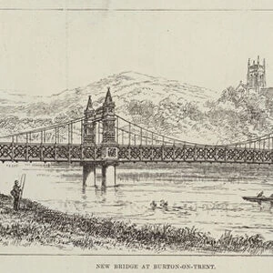 New Bridge at Burton-on-Trent (engraving)